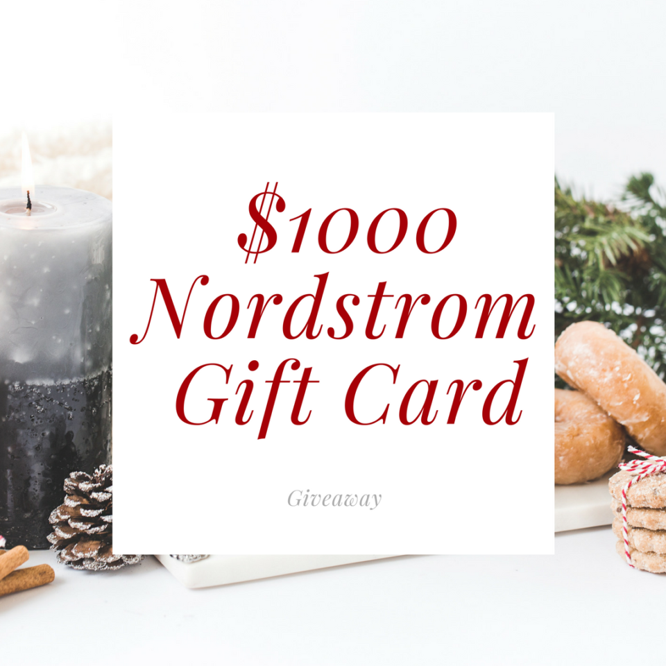 Giveaway for a $1000 Nordstrom Gift Card!